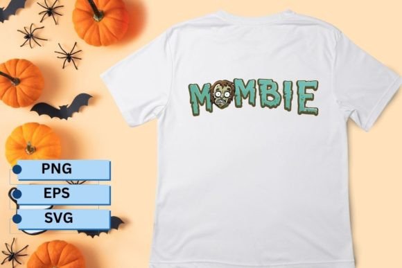 Download Mombie Funny Zombie Monster Mom T Shirts - Monster Collection